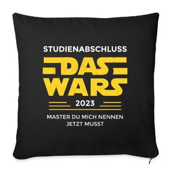 Studium Master Abschluss 2023 das wars Geschenk - Sofakissenbezug 45 x 45 cm - Schwarz - Vorne