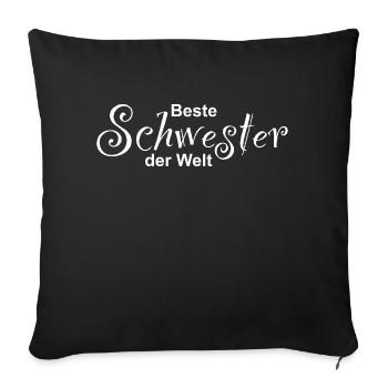 Beste Schwester der Welt Design - Sofakissenbezug 45 x 45 cm - Schwarz - Vorne