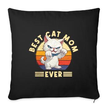 Cat Best Cat Mom Ever Cat Mom Funny Saying - Sofa pillowcase 17,3'' x 17,3'' (45 x 45 cm) - black - Front