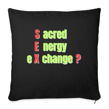 Heiliger Energieaustausch - Sofakissenbezug 45 x 45 cm - Schwarz - Vorne