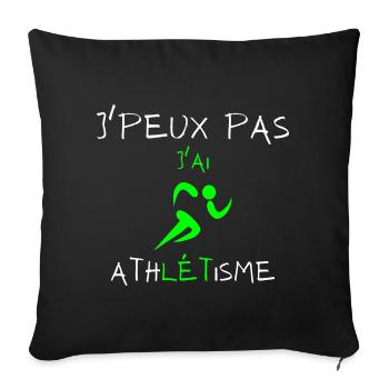 j'peux pas j'ai athlétisme - Housse de coussin décorative 45 x 45 cm - noir - Devant