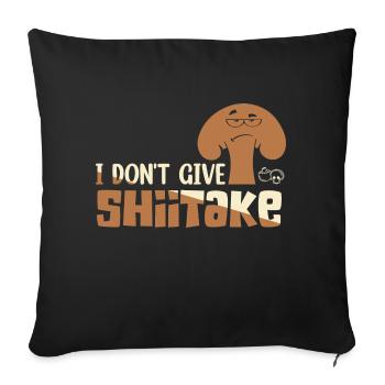 I Don't Give A Shiitake Mycologist Fungus - Sofa pillowcase 17,3'' x 17,3'' (45 x 45 cm) - black - Front