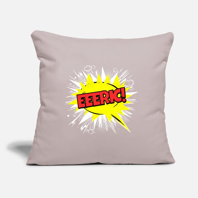 Eric Nom drôle bulle de dialogue Eeeric ! Housse de coussin décorative 45 x 45 cm