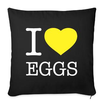 I LOVE EGGS - Sofakissenbezug 45 x 45 cm - Schwarz - Vorne