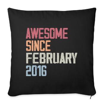 February 2016, 8th Anniversary 2016 February 8 years - Sofa pillowcase 17,3'' x 17,3'' (45 x 45 cm) - black - Front