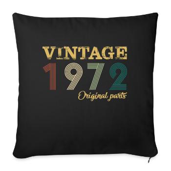Vintage 1972 Original Parts Year Of Birth Birthday - Sofa pillowcase 17,3'' x 17,3'' (45 x 45 cm) - black - Front