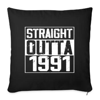 Straight Outta 1991 Cadeau Anniversaire 1991 Retro - Housse de coussin décorative 45 x 45 cm - noir - Devant