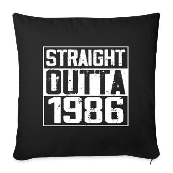 Straight Outta 1986 Retro 1986 Anniversary Gift - Sofa pillowcase 17,3'' x 17,3'' (45 x 45 cm) - black - Front