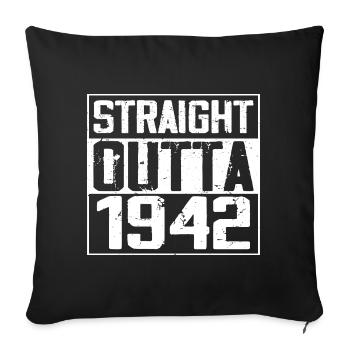 Straight Outta 1942 Retro 1942 Anniversary Gift - Sofa pillowcase 17,3'' x 17,3'' (45 x 45 cm) - black - Front