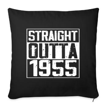 Straight Outta 1955 Retro 1955 Anniversary Gift - Sofa pillowcase 17,3'' x 17,3'' (45 x 45 cm) - black - Front