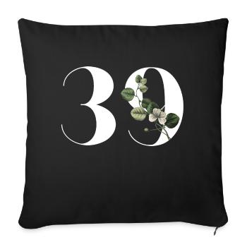 Nummer 39 Blumengrün - 39. Blumengeburtstag - Sofakissenbezug 45 x 45 cm - Schwarz - Vorne