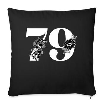 Nummer 79 Schwarze Blumen - 79. Blumengeburtstag - Sofakissenbezug 45 x 45 cm - Schwarz - Vorne