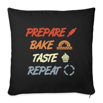 Prepare Bake Taste Repeat - Sofa pillowcase 17,3'' x 17,3'' (45 x 45 cm) - black - Front