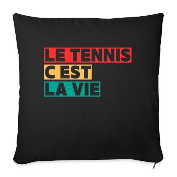 tennis is life tennisman,Tennis - Sofa pillowcase 17,3'' x 17,3'' (45 x 45 cm) - black - Front