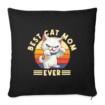 Cat Best Cat Mom Ever Cat Mom Funny Saying - Sofa pillowcase 17,3'' x 17,3'' (45 x 45 cm) - black - Front