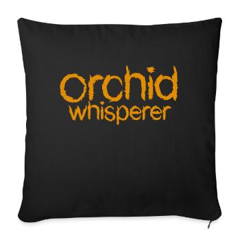 Orchideen Flüsterer Text - Sofakissenbezug 45 x 45 cm - Schwarz - Vorne