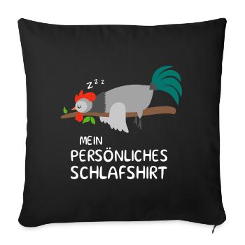 Personal sleep shirt gift rooster chicken chickens - Sofa pillowcase 17,3'' x 17,3'' (45 x 45 cm) - black - Front