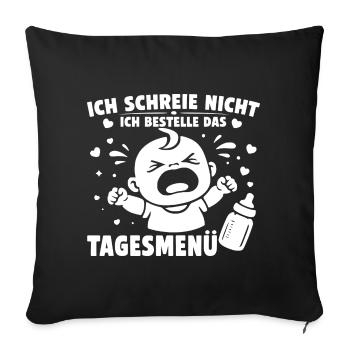 Je ne crie pas, je commande le menu du jour - Housse de coussin décorative 45 x 45 cm - noir - Devant