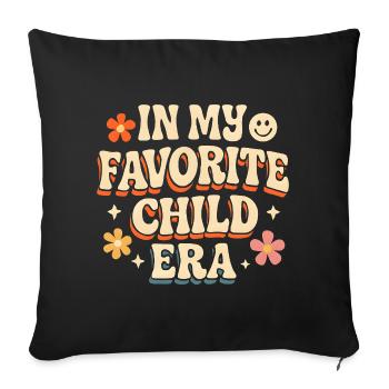 In My Favorite Child Era Daughter Families Humor - Sofa pillowcase 17,3'' x 17,3'' (45 x 45 cm) - black - Front