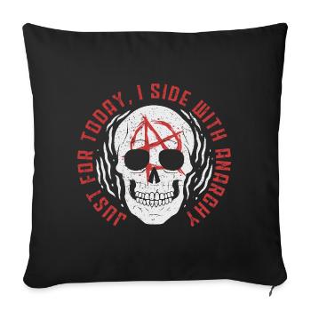 Punk For A Day Just For Today I Side With Anarchy - Sofa pillowcase 17,3'' x 17,3'' (45 x 45 cm) - black - Front