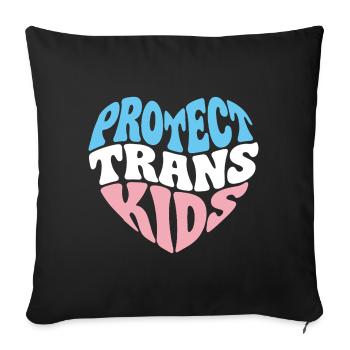 LGBTQ Pride Month - Protect Trans Kids - Sofa pillowcase 17,3'' x 17,3'' (45 x 45 cm) - black - Front