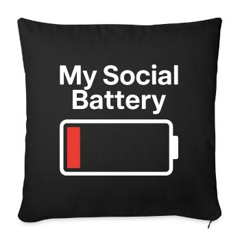 Social Battery Introvert Dead Battery Battery - Sofa pillowcase 17,3'' x 17,3'' (45 x 45 cm) - black - Front