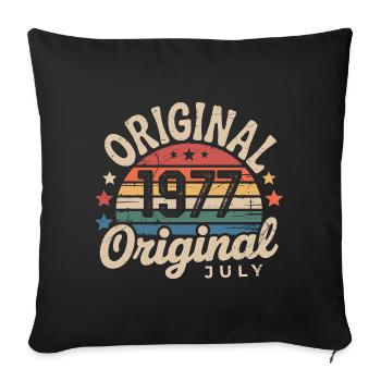 Original July 1977 Retro Vintage Birthday - Sofa pillowcase 17,3'' x 17,3'' (45 x 45 cm) - black - Front