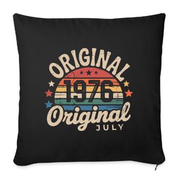 Original July 1976 Retro Vintage Birthday - Sofa pillowcase 17,3'' x 17,3'' (45 x 45 cm) - black - Front