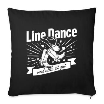 Line Dance Boots Spruch - Sofakissenbezug 45 x 45 cm - Schwarz - Vorne