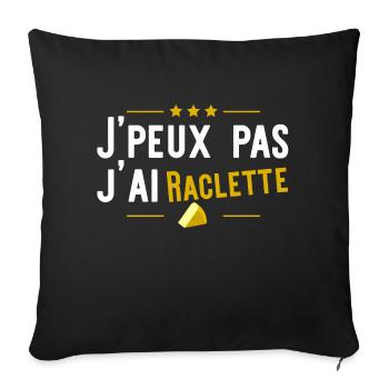 j'ai raclette t-shirt humour fromage - Housse de coussin décorative 45 x 45 cm - noir - Devant