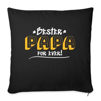 Vatertag Bester Papa für immer - Sofakissenbezug 45 x 45 cm - Schwarz - Vorne