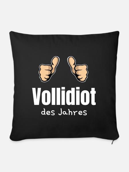 Vollidiot des Jahres Trottel Dulli Geschenk Daumen - Sofakissenbezug 45 x 45 cm - Schwarz