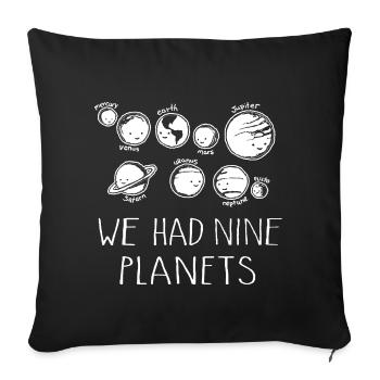 Nous avons eu l'anniversaire de l'enfant de neuf planètes en disant - Housse de coussin décorative 45 x 45 cm - noir - Devant
