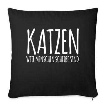 Lustiger Spruch Katze Geschenk Katzenliebhaber - Sofakissenbezug 45 x 45 cm - Schwarz - Vorne