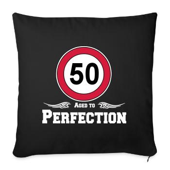 50.Birthday , 50 Years , Aged to Perfection (25) - Sofa pillowcase 17,3'' x 17,3'' (45 x 45 cm) - black - Front