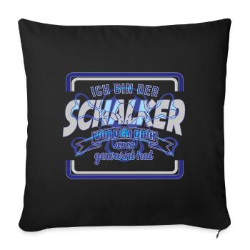Schalker Warnung | Gelsenkirchen Schalke Geschenk - Sofakissenbezug 45 x 45 cm - Schwarz - Vorne