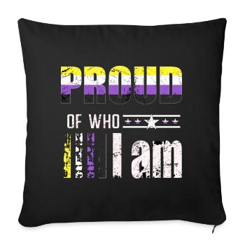 Proud of who I am Nicht-binär LGBT - Sofakissenbezug 45 x 45 cm - Schwarz - Vorne