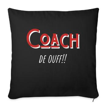 coach de ouf idée cadeau - Housse de coussin décorative 45 x 45 cm - noir - Devant