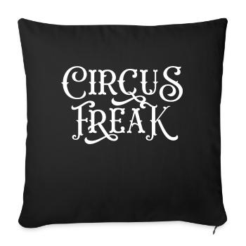 Circus Freak - Sofa pillowcase 17,3'' x 17,3'' (45 x 45 cm) - black - Front