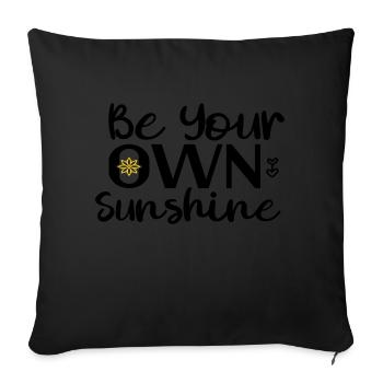 Soyez votre propre soleil - Housse de coussin décorative 45 x 45 cm - noir - Devant