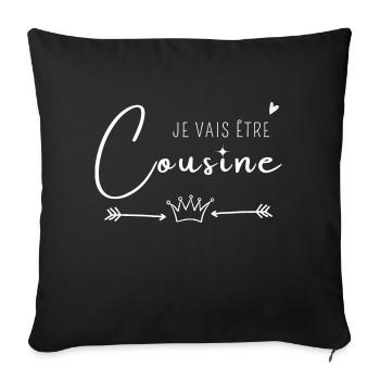Je vais être cousine - Housse de coussin décorative 45 x 45 cm - noir - Devant