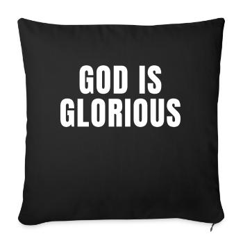 Gott ist herrlich - Christliche Zitate - Sofakissenbezug 45 x 45 cm - Schwarz - Vorne