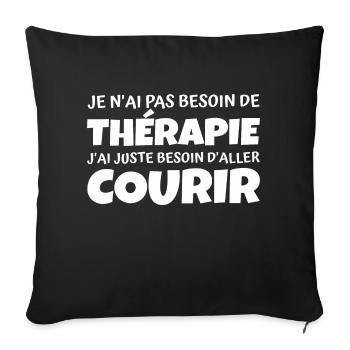thérapie courir / humour course à pied - Housse de coussin décorative 45 x 45 cm - noir - Devant