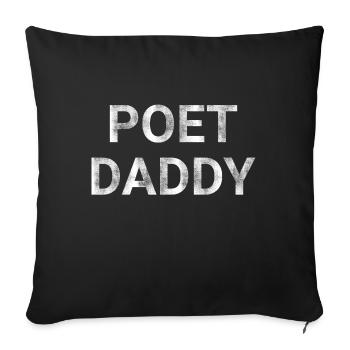 Poet Daddy - Sofa pillowcase 17,3'' x 17,3'' (45 x 45 cm) - black - Front