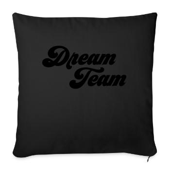Dream Team - Sofa pillowcase 17,3'' x 17,3'' (45 x 45 cm) - black - Front