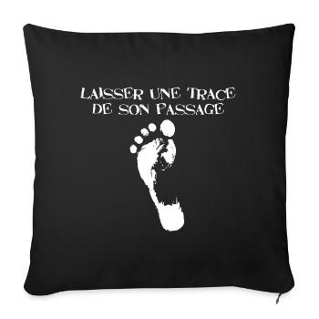 Laisser une trace de son passage (blanc) - Housse de coussin décorative 45 x 45 cm - noir - Devant
