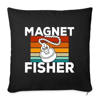 Magnet Fishing - Sofa pillowcase 17,3'' x 17,3'' (45 x 45 cm) - black - Front