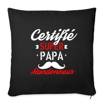 Certifié super papa randonneur - Housse de coussin décorative 45 x 45 cm - noir - Devant
