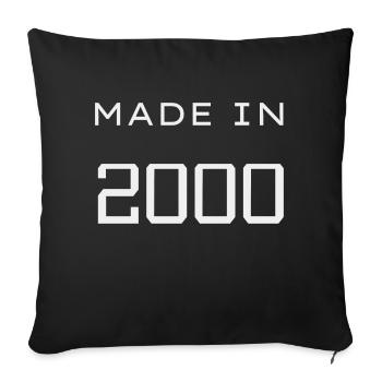 Made in 2000 Year Birthday Day - Sofa pillowcase 17,3'' x 17,3'' (45 x 45 cm) - black - Front