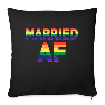 Gay Pride Married AF Equality LGBT Lesbian - Sofa pillowcase 17,3'' x 17,3'' (45 x 45 cm) - black - Front